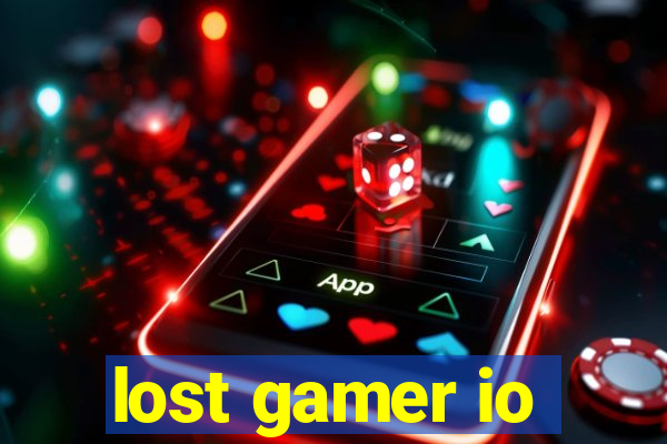 lost gamer io